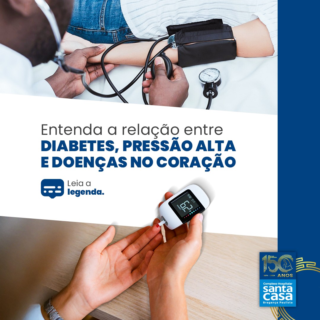 Diabetes, Pressão Alta e Doenças no Coração 